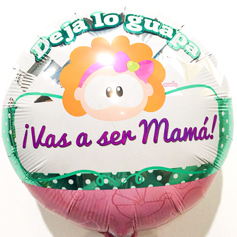 Globo Metalico Deja Lo Guapa Vas a Ser Mama de Baby Shower, 18 Pulgadas en Forma de Circulo, Marca Kaleidoscope